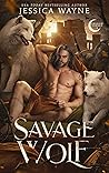 Savage Wolf by Jessica Wayne