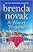 A Winter Wedding (Whiskey Creek Book 9)
