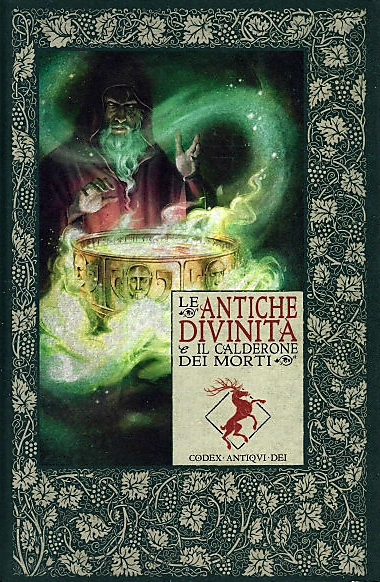 Le Antiche Divinità e il calderone dei morti (Le Cronache di Excalibur, #16)
