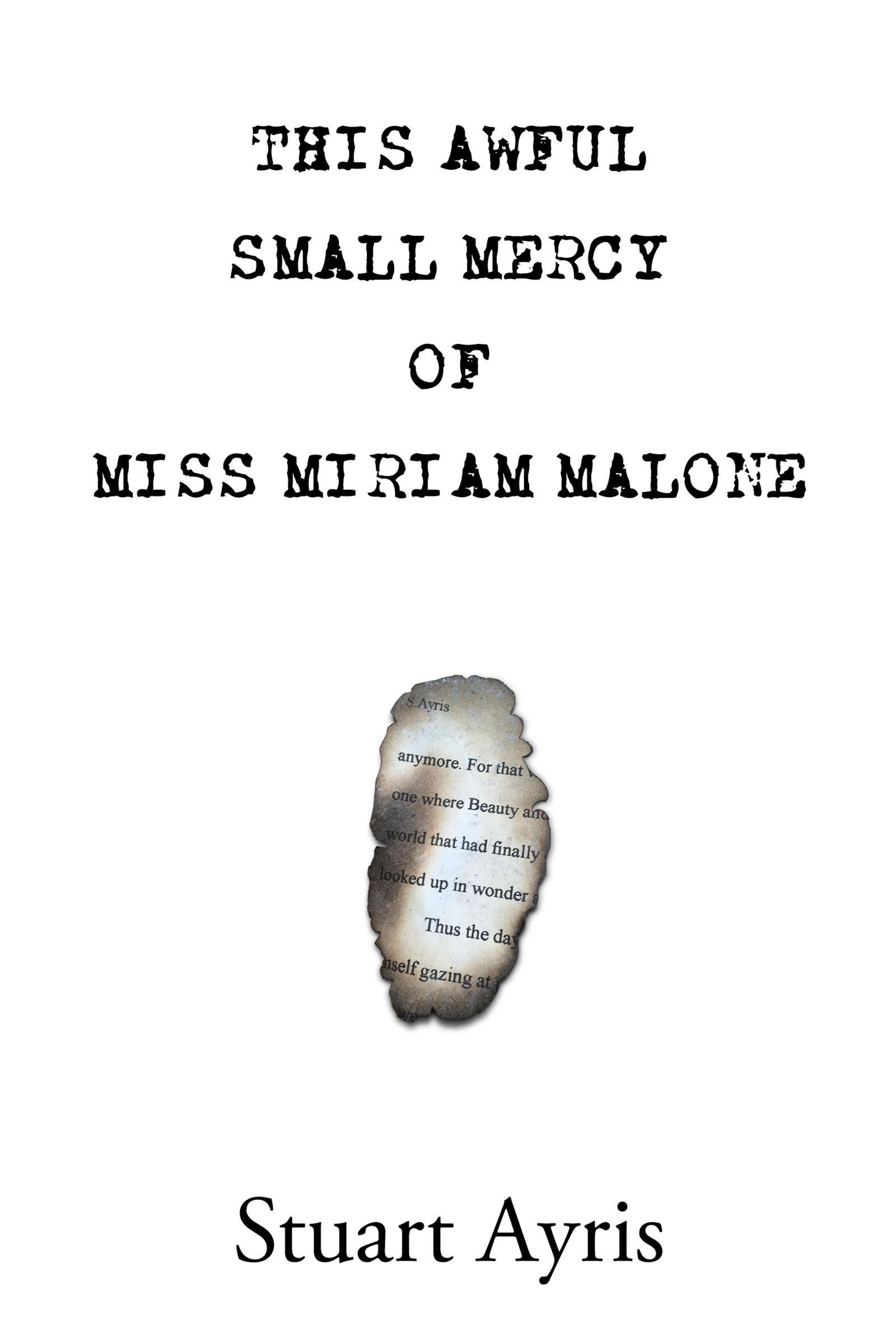 This Awful Small Mercy of Miss Miriam Malone