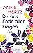 Bis ans Ende aller Fragen (German Edition)