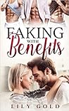 Faking with Benefits