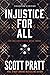 Injustice for All: A Legal Thriller (Joe Dillard Series)