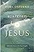 Surprised by Jesus: Subvers...
