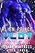 Alien Prince Vlot (Warriors...