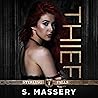 Thief by S. Massery