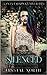 Silenced (Santa Catalina University, #1)