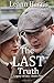 The Last Truth:Bletchley Park (Legacy of Lies)