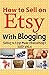 How to Sell on Etsy With Bl...