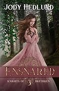 Ensnared (Knights of Brethren, #3)