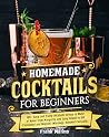 Homemade Cocktail...