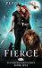 Fierce: Feathered Protector...