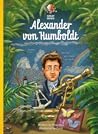Alexander von Humboldt by Peter Nys Alexander von Humboldt by Peter Nys
