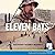 Eleven Bats: A Story of Cri...