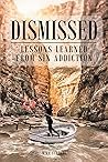 Dismissed: Lessons Learned from Sin Addiction