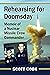 Rehearsing for Doomsday by Scott Cook