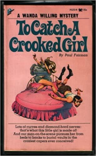 To catch a crooked girl (Paperback)
