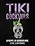 Tiki Cocktails by Ctc Editore