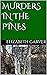 Murders In The Pines