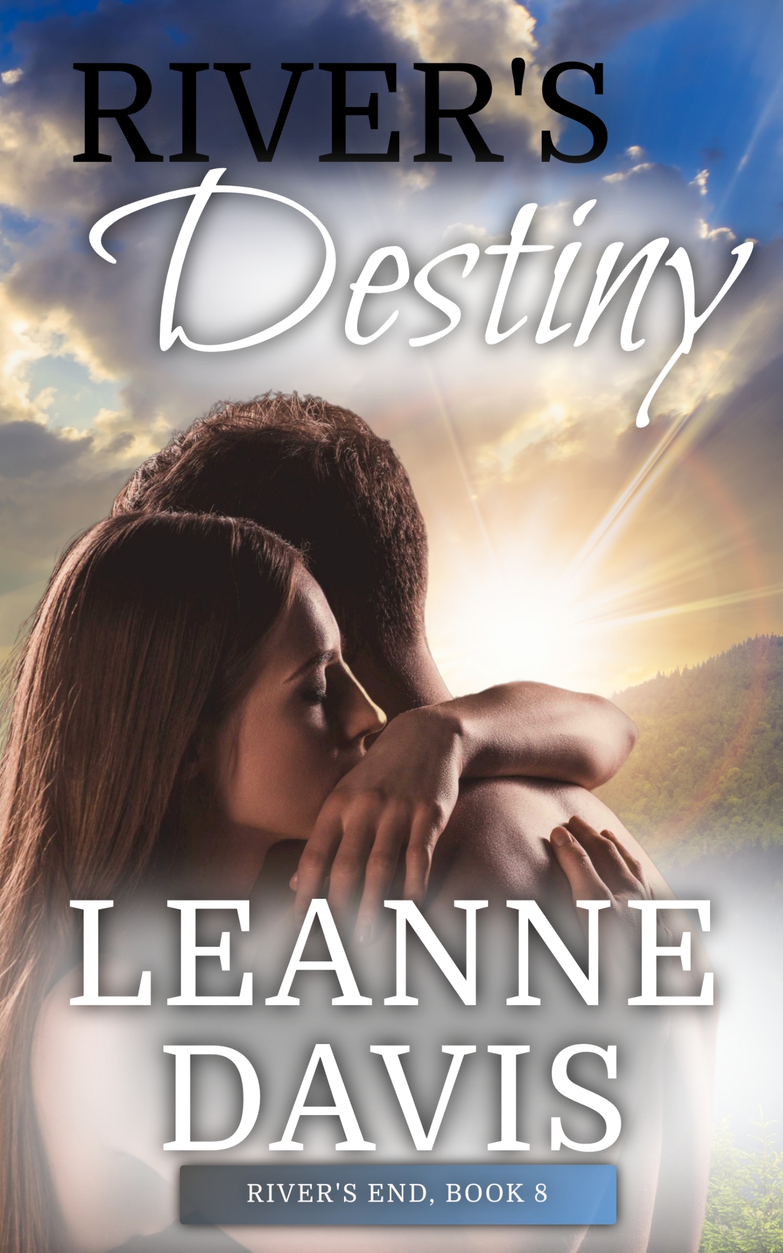 River's Destiny (River's End, #8)
