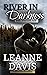 River in Darkness (Rydell River Ranch Series, #1)