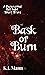 Bask or Burn (Tombstone University Minis, #3)