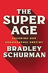 The Super Age: De...