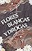 Flores Blancas y Drogas by Pol Ibáñez