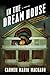 In the Dream House by Carmen Maria Machado