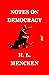 Notes on Democracy