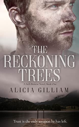 The Reckoning Trees (Seth Browne, #1)