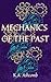 Mechanics of the Past (Glorious Mishaps Series)
