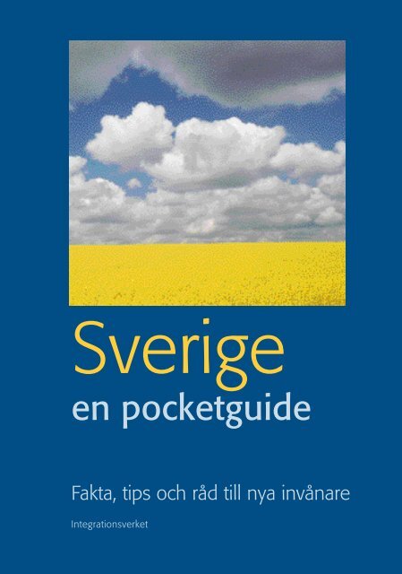 Sverige, en pocketguide: : Fakta, tips och rad till nya invanare