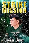 Strike Mission (Gladius Book 3) Strike Mission (Gladius Book 3)