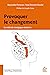 Provoquer le changement by PERRONE REYNALDO