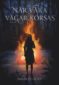När våra vägar korsas (Paperback)