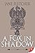 A Fox in Shadow