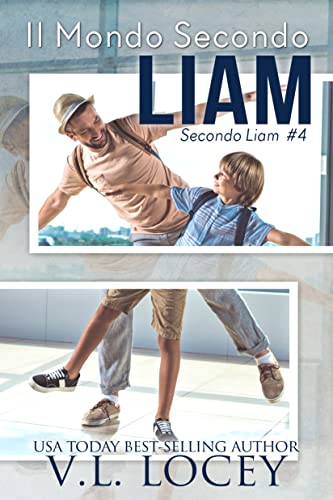 Il mondo secondo Liam (Secondo Liam #3)