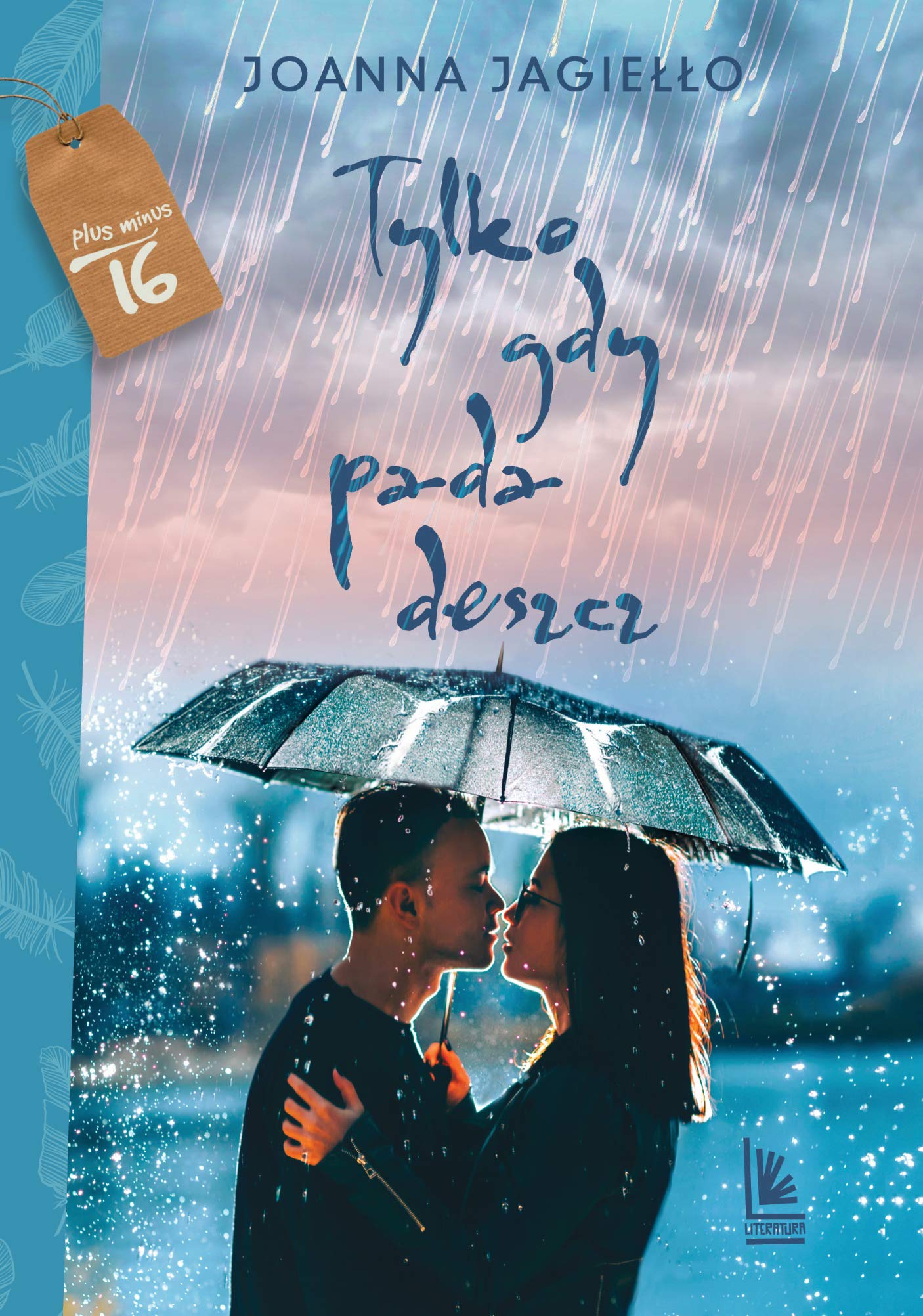 Tylko gdy pada deszcz (Paperback)