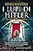 I lupi di Hitler (Italian Edition)