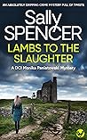 Lambs to the Slaughter (Monika Paniatowski, #5) Lambs to the Slaughter (Monika Paniatowski, #5)