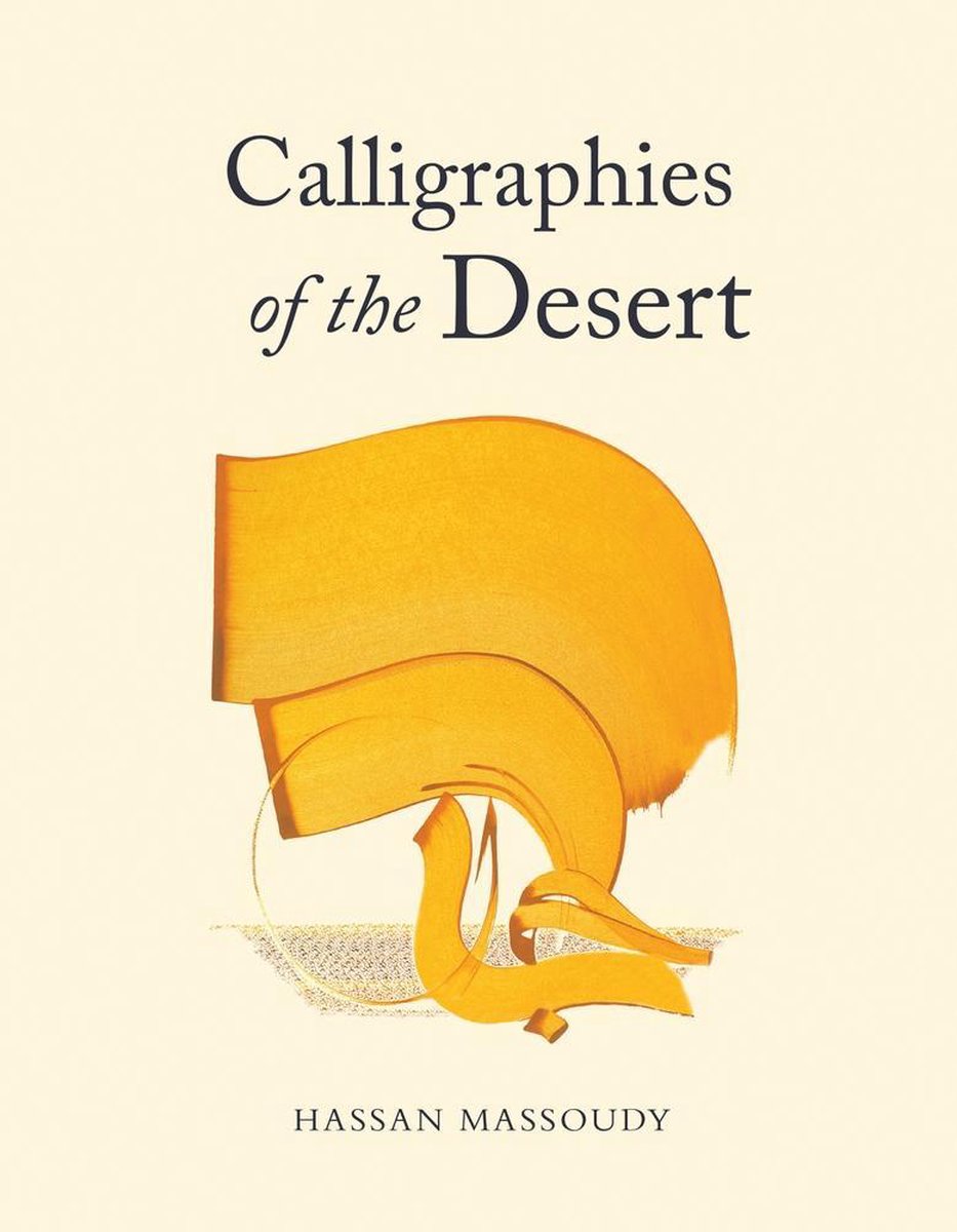 Calligraphies of the Desert (Paperback)