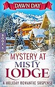 Mystery at Misty Lodge: Part 5