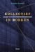 Collectief in boeken. 150 jaar CB en het Nederlandse boekenvak by Marijke Huisman