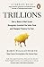 Trillions: How a Band of Wall Street Renegades Invented the Index Fund and Changed Finance Forever