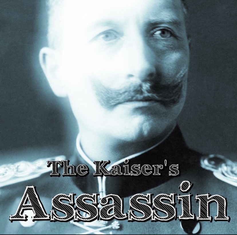 The Kaiser’s Assassin (Twilight Histories 4)