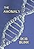 The Anomaly