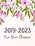 2019-2023 Five Year Planner: Monthly Schedule Organizer - Agenda Planner For The Next Five Years, 60 Months Calendar, Appointment Notebook, Monthly ... Five Year Monthly Calendar Planner)