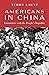 Americans in China by Terry Lautz