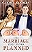 The Marriage They Never Planned by Carmel Sanders